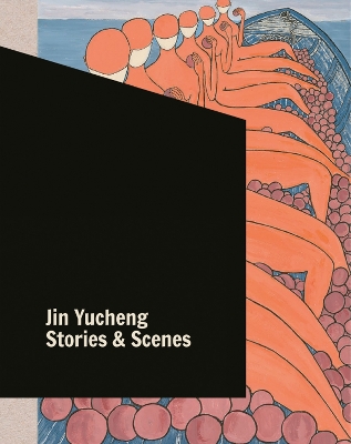 Jin Yucheng: Stories and Scenes book