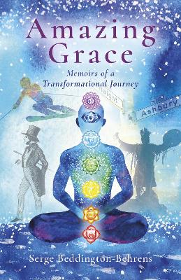 Amazing Grace: Memoirs of a Transformational Journey book