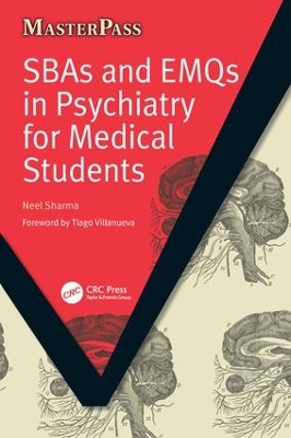 SBAs and EMQs in Psychiatry for Medical Students book