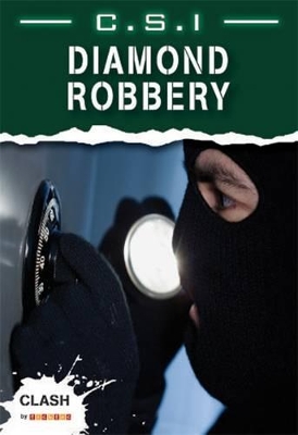 Clash Level 2: C.S.I. Diamond Robbery book