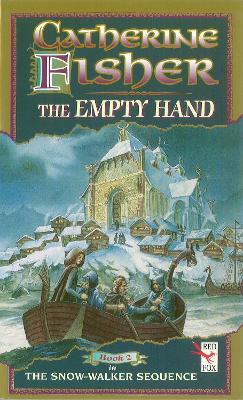 The Empty Hand by Catherine Fisher