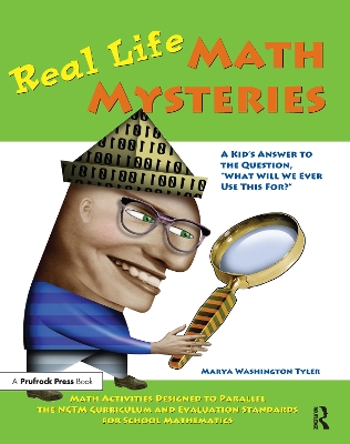 Real Life Math Mysteries: A Kid's Answer to the Question, 