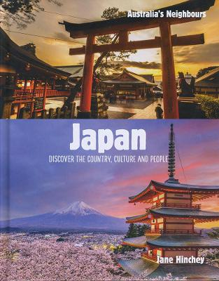 Japan: Discover the Country, Culture and People by Jane Hinchey