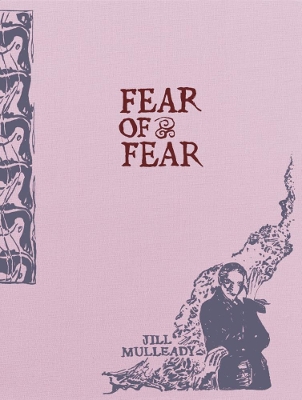 Jill Mulleady: Fear of Fear book