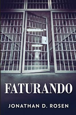 Faturando by Jonathan D Rosen