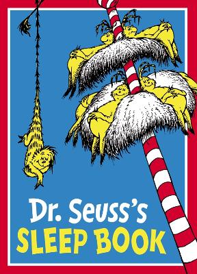 Dr. Seuss’s Sleep Book by Dr. Seuss