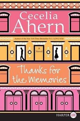 Thanks for the Memories by Cecelia Ahern