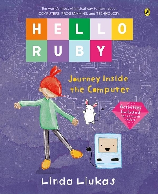 Hello Ruby: Journey Inside the Computer book