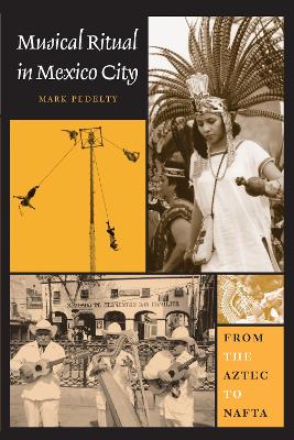 Musical Ritual in Mexico City book