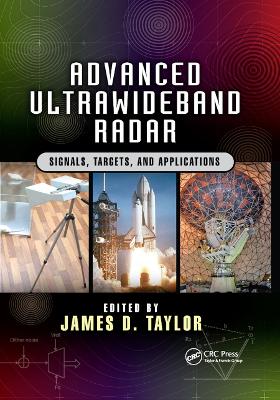 Advanced Ultrawideband Radar: Signals, Targets, and Applications by James D. Taylor