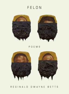 Felon: Poems book