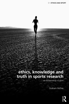 Ethics, Knowledge and Truth in Sports Research book