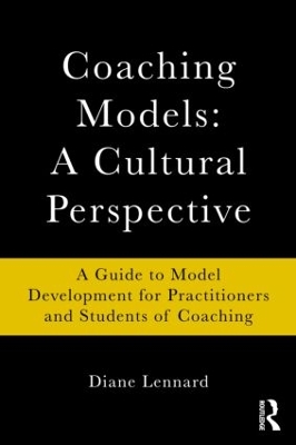 Coaching Models: A Cultural Perspective by Diane Lennard