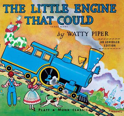 The Little Engine That Could: An Abridged Edition book