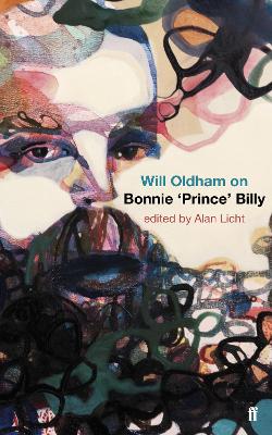 Will Oldham on Bonnie 'Prince' Billy book