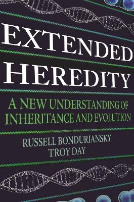 Extended Heredity: A New Understanding of Inheritance and Evolution book