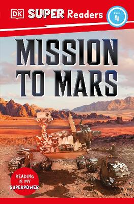 DK Super Readers Level 4 Mission to Mars book