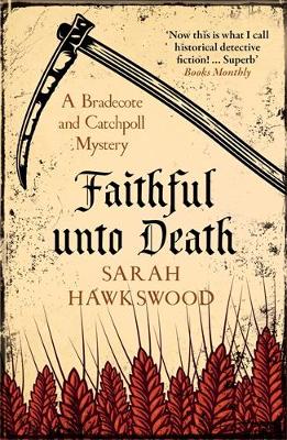 Faithful Unto Death: The page-turning mediaeval mystery series book