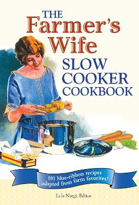 Farmer's Wife Slow Cooker Cookbook book