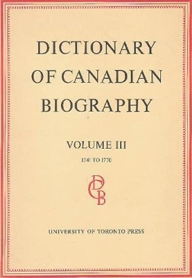 Dictionary of Canadian Biography / Dictionaire Biographique du Canada by Francess Halpenny