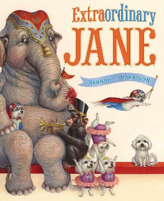 Extraordinary Jane by Hannah E. Harrison