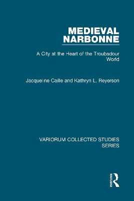 Medieval Narbonne by Jacqueline Caille