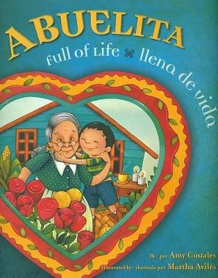 Abuelita Full of Life: Abuelita Ilena de Vida book