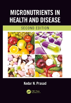 Micronutrients in Health and Disease, Second Edition by Kedar N. Prasad