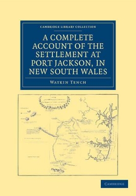 Complete Account of the Settlement at Port Jackson, in New South Wales book