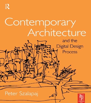 Contemporary Architecture and the Digital Design Process book