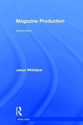 Magazine Production by Jason Whittaker
