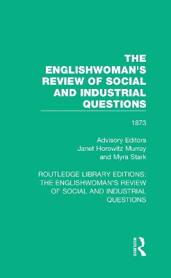 The Englishwoman's Review of Social and Industrial Questions by Janet Murray