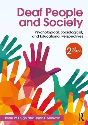 Deaf People and Society by Irene W. Leigh
