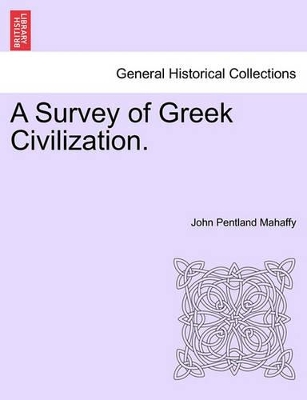 A Survey of Greek Civilization. book