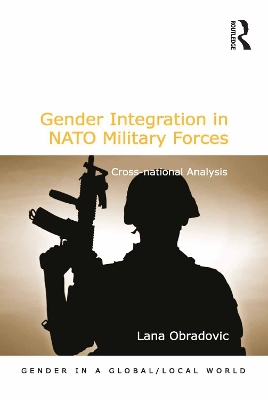 Gender Integration in NATO Military Forces: Cross-national Analysis by Lana Obradovic