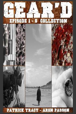 Gear'd: Episode 1 - 5 Collection book