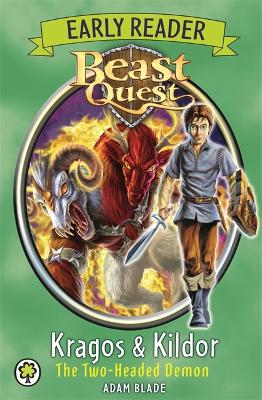 Beast Quest: Kragos and Kildor the Two-Headed Demon by Adam Blade