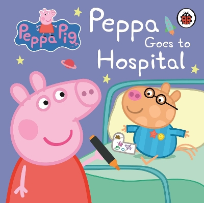 Peppa Pig: Peppa Goes to Hospital: My First Storybook book