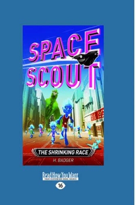 Space Scout: The Shrinking Race book