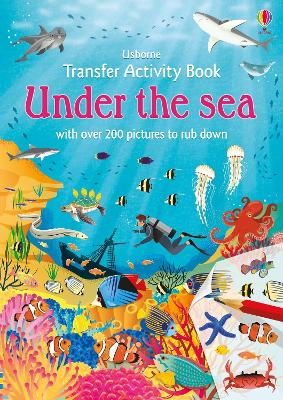 Transfer Activity Book Under the Sea by Fiona Patchett