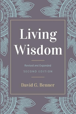 Living Wisdom, Revised and Expanded book