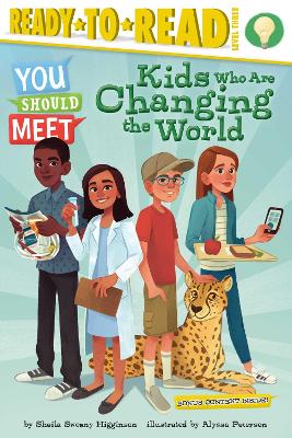 Kids Who Are Changing the World: Ready-to-Read Level 3 book