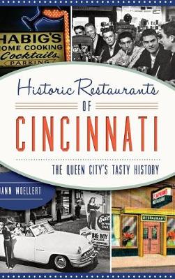 Historic Restaurants of Cincinnati book