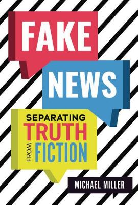Fake News: Separating Truth from Fiction book