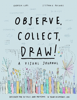 Observe, Collect, Draw! Journal book