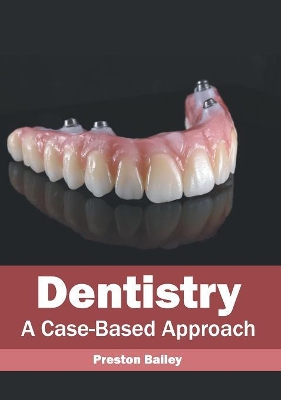 Dentistry: A Case-Based Approach book