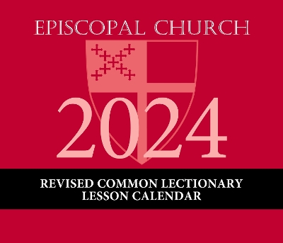 2024 Episcopal Church Revised Common Lectionary Lesson Calendar book