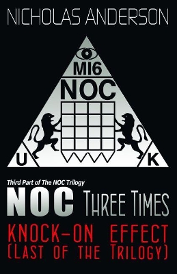 NOC Three Times: Knock-On Effect (Last of the Trilogy) book