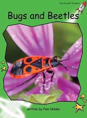 Red Rocket Readers: Early Level 4 Non-Fiction Set C: Bugs and Beetles Big Book Edition (Reading Level 14/F&P Level J) book