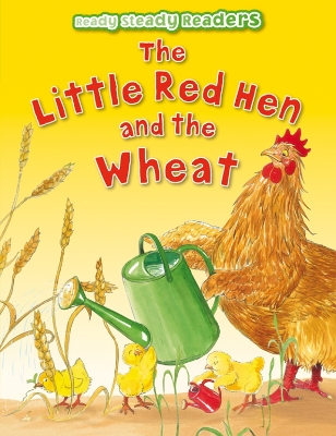 The Little Red Hen and the Wheat book